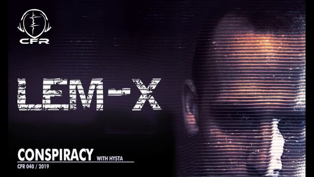 Lem-X & Hysta / Conspiracy