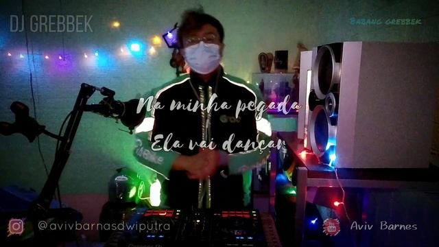 DJ TE PEGO E PA GC [BREAKBEAT KOTA] || BABANG GREBBEK COVER