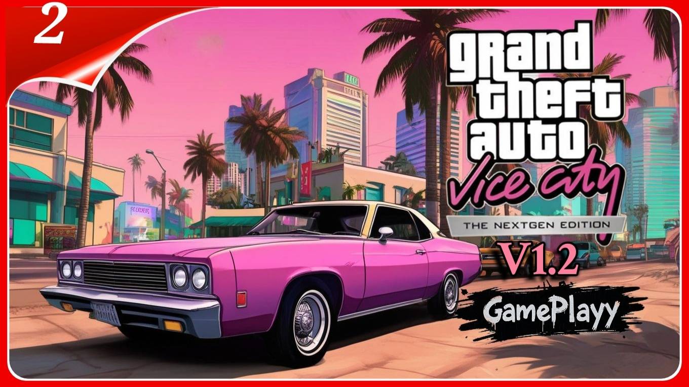 GTA Vice City Nextgen Edition patch 1.2: Новая Графика, Моды и Ретро-Ностальгия #GTA #ViceCity #Игры