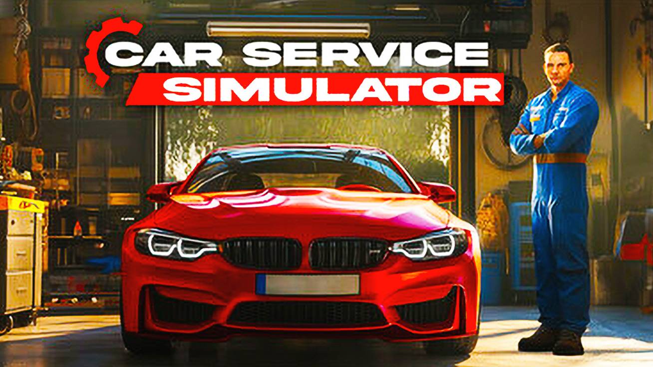 Новинка. Car Service Simulator. Симулятор автосервиса. Стрим.