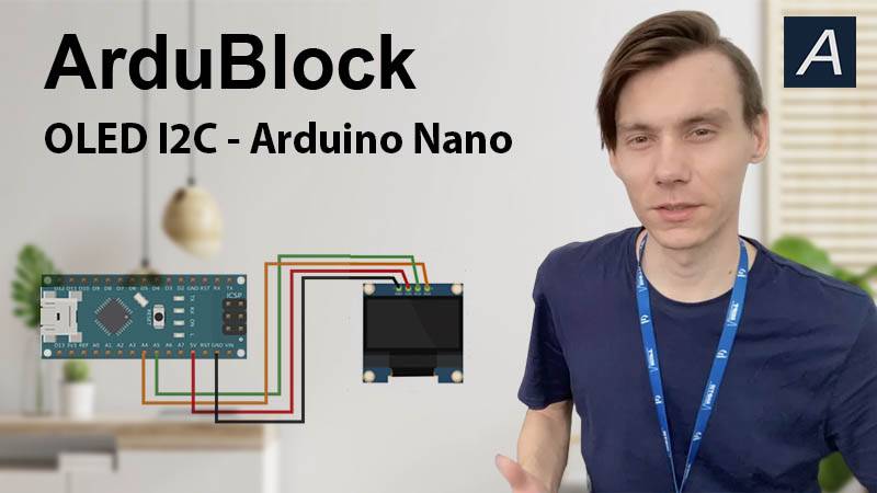 ArduBlock - Дисплей OLED 128x64 I2C - Arduino Nano