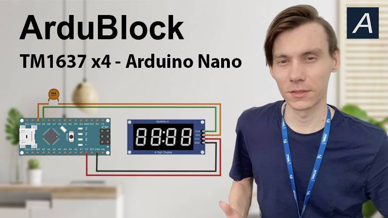 ArduBlock - Цифровой индикатор - TM1637 x4 - Arduino Nano