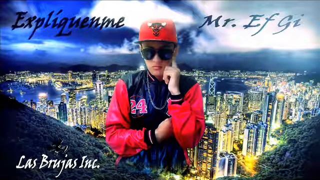 Explíquenme - Mr Ef Gi (Audio Official) 2014
