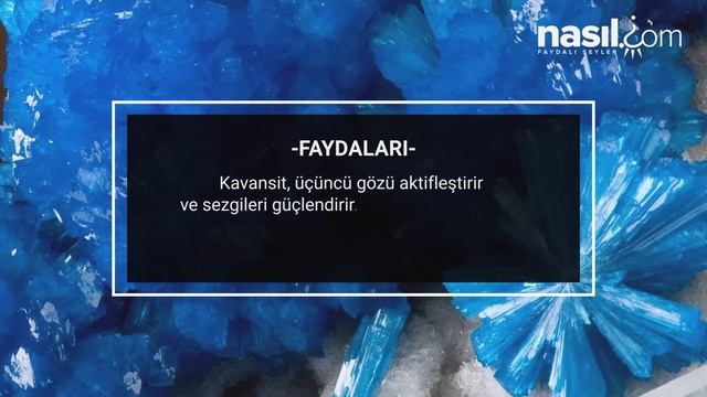 Şifalı Taşlar Serisi: KAVANSİT Taşının Özellikleri ve Bilinmeyen Faydaları!