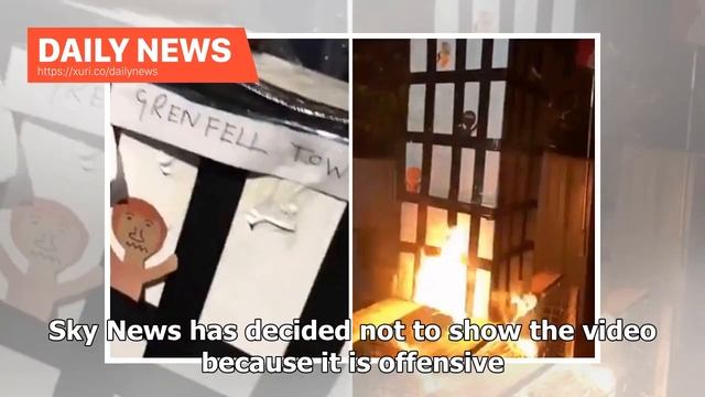 Daily News - PM attack completely unacceptable Grenfell bonfire effigy video