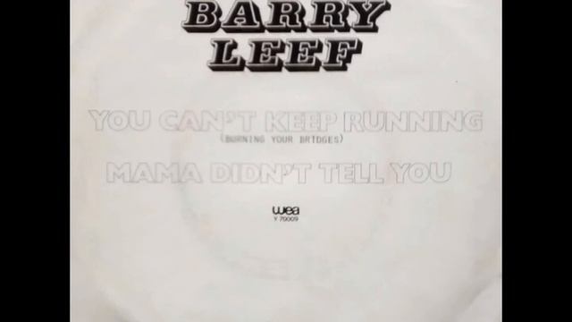 Barry Leef - Mama Didn't Tell You (7" Vinyl)