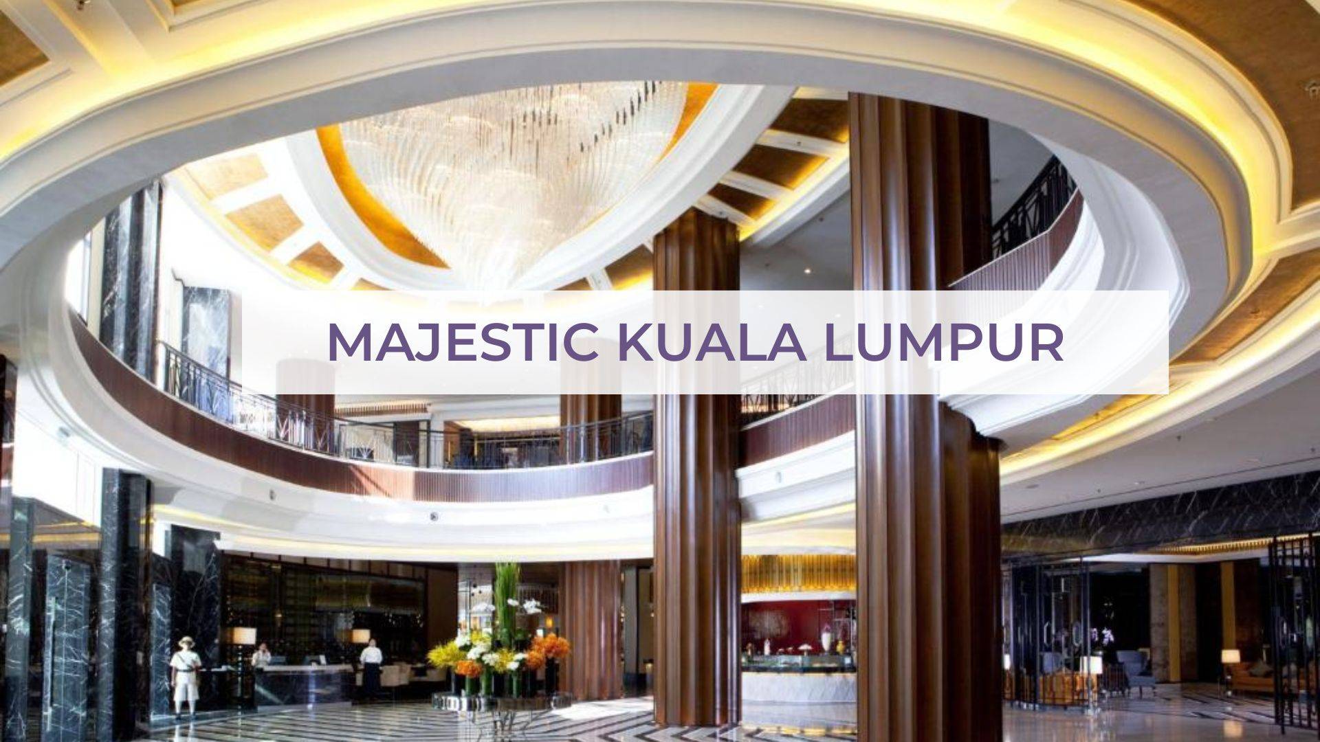 The Majestic Hotel Kuala Lumpur. Бренл-видео отеля