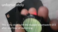 It's a failure- Huawei Smartwatch GT2- Swimming test