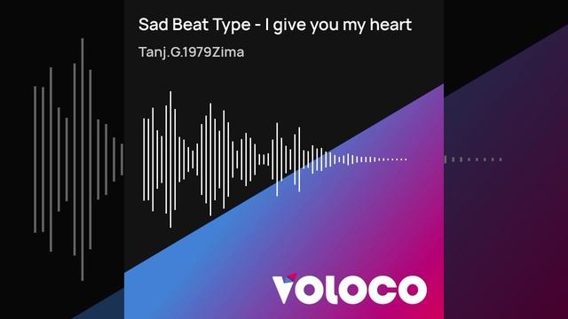 Sad Beat Type - I give you my heart .mp4