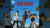 My Way (feat. Mac PartYY & HITMANXGLOKKZ)