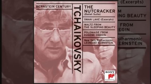 Tchaikovsky: The Nutcracker Suite - March / Bernstein · New York Philharmonic