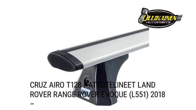 CRUZ Airo T128 kattotelineet Land Rover Range Rover Evoque (L551) 2018 –