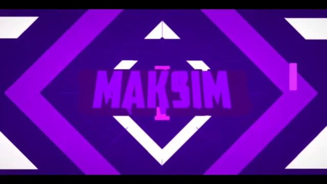 Интро для канала Maksim   (Интро на заказ бесплатно)
