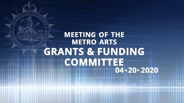 04/20/2020 Metro Arts Grants Funding Committee