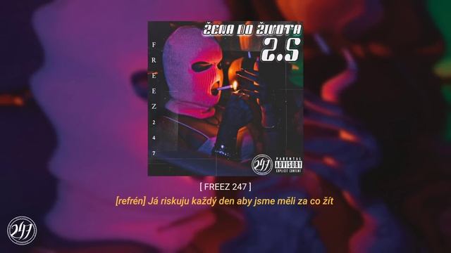 Freez247 - Žena do života 2.5