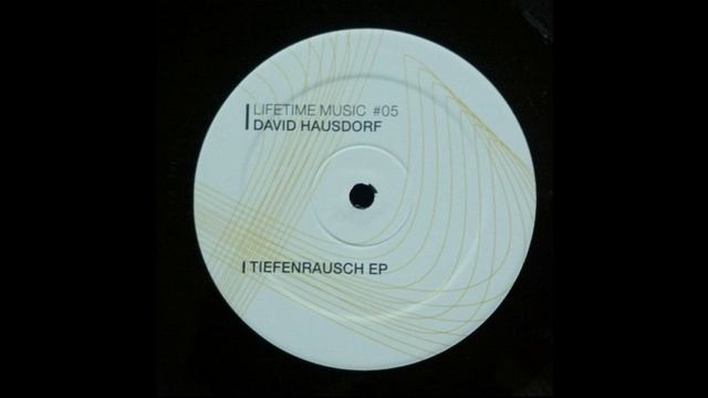 David Hausdorf - Tiefenrausch EP [LTM005] A1