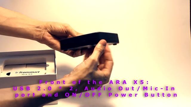 Tronsmart Ara X5 Unboxing