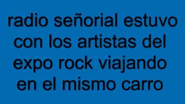 radio señorial en el expo rock 2010