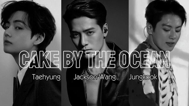 Jackson Wang X Jungkook X Taehyung - Cake By The Ocean (Official Audio Cover) | IA