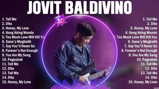 Jovit Baldivino Best OPM Songs Ever ~ Most Popular 10 OPM Hits Of All Time