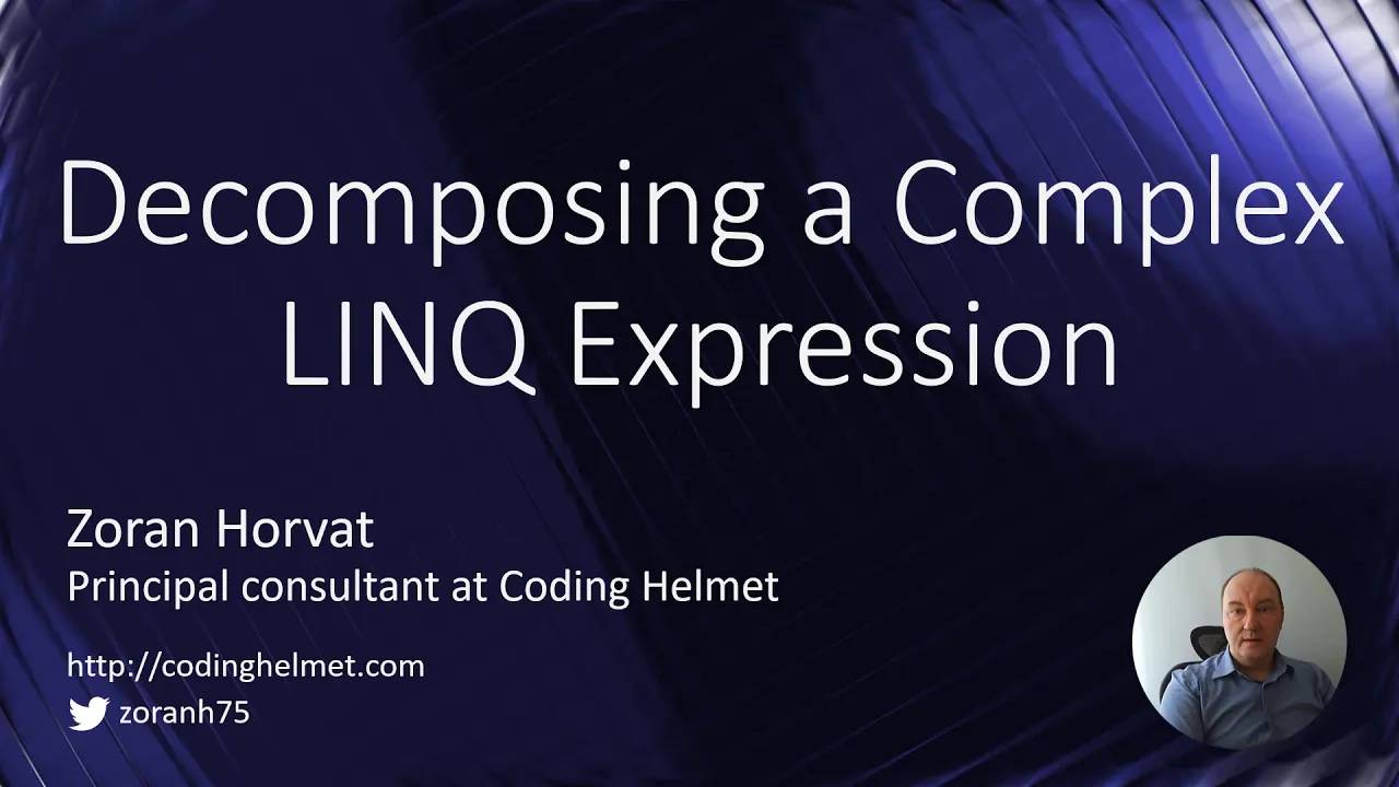 Decomposing a Complex LINQ Expression