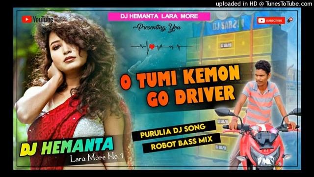 O Tumi Kemon Go Driver || Purulia New Style Dj Song 2022 || Robot Bass Mix || Dj Hemanta Exclusive