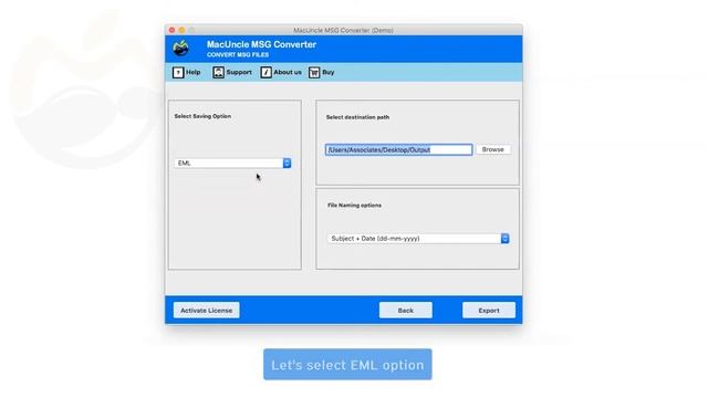 Export Files on MSG format to EML on MacBook using MSG to EML Converter for Mac OS