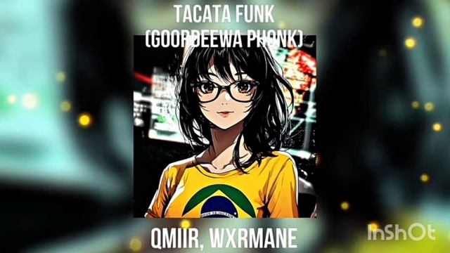 QMIIR WXRMANE TACATA FUNK 
(gweer phonk) (gweer funk)