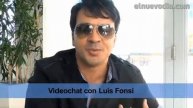 Luis Fonsi invita a sus fans a un videochat.wmv