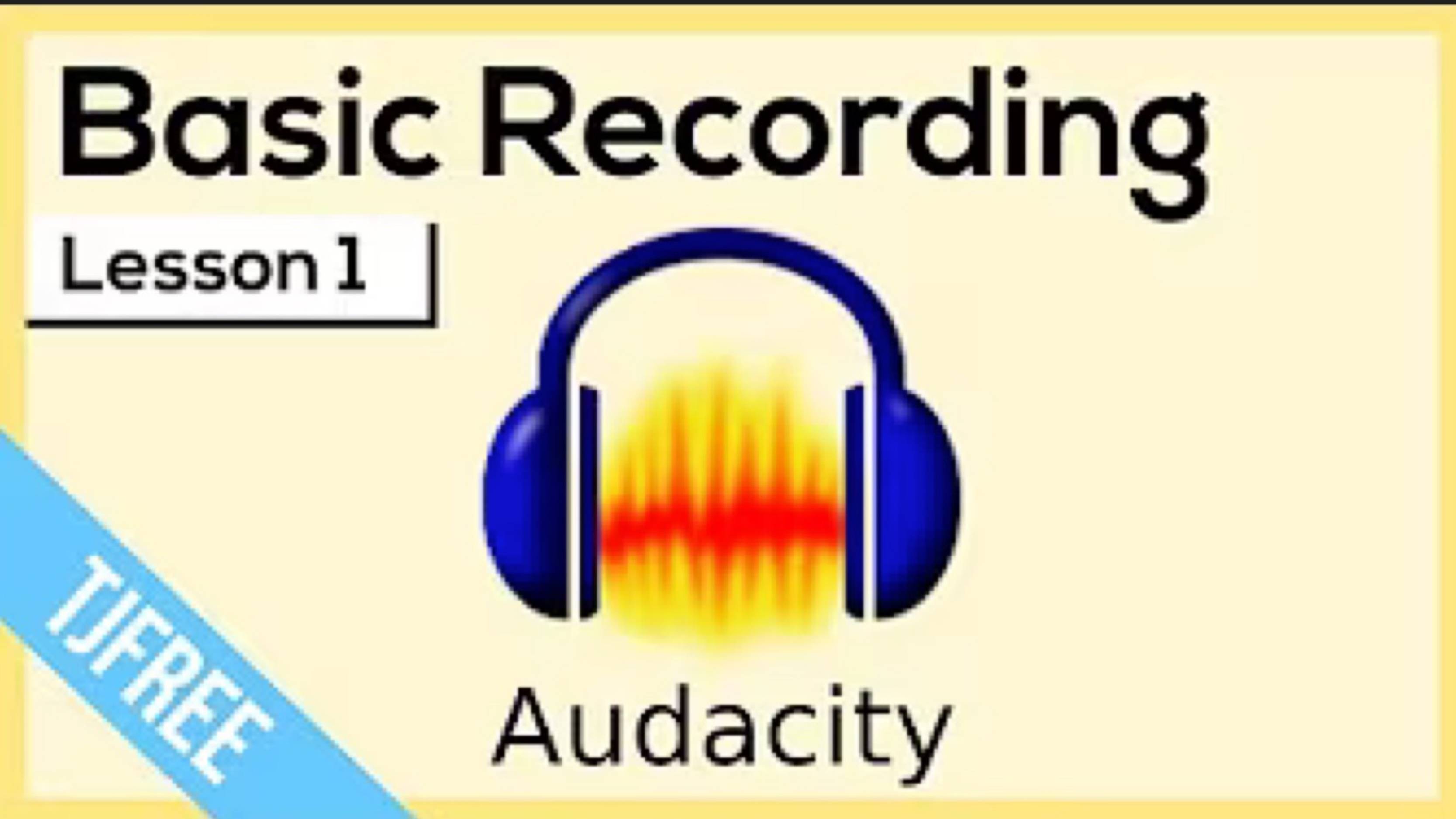 Audacity Lesson 1 - Record, Play, Input, Output