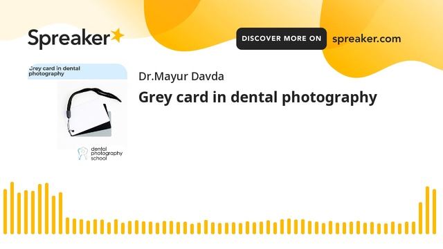 Grey card in dental photography