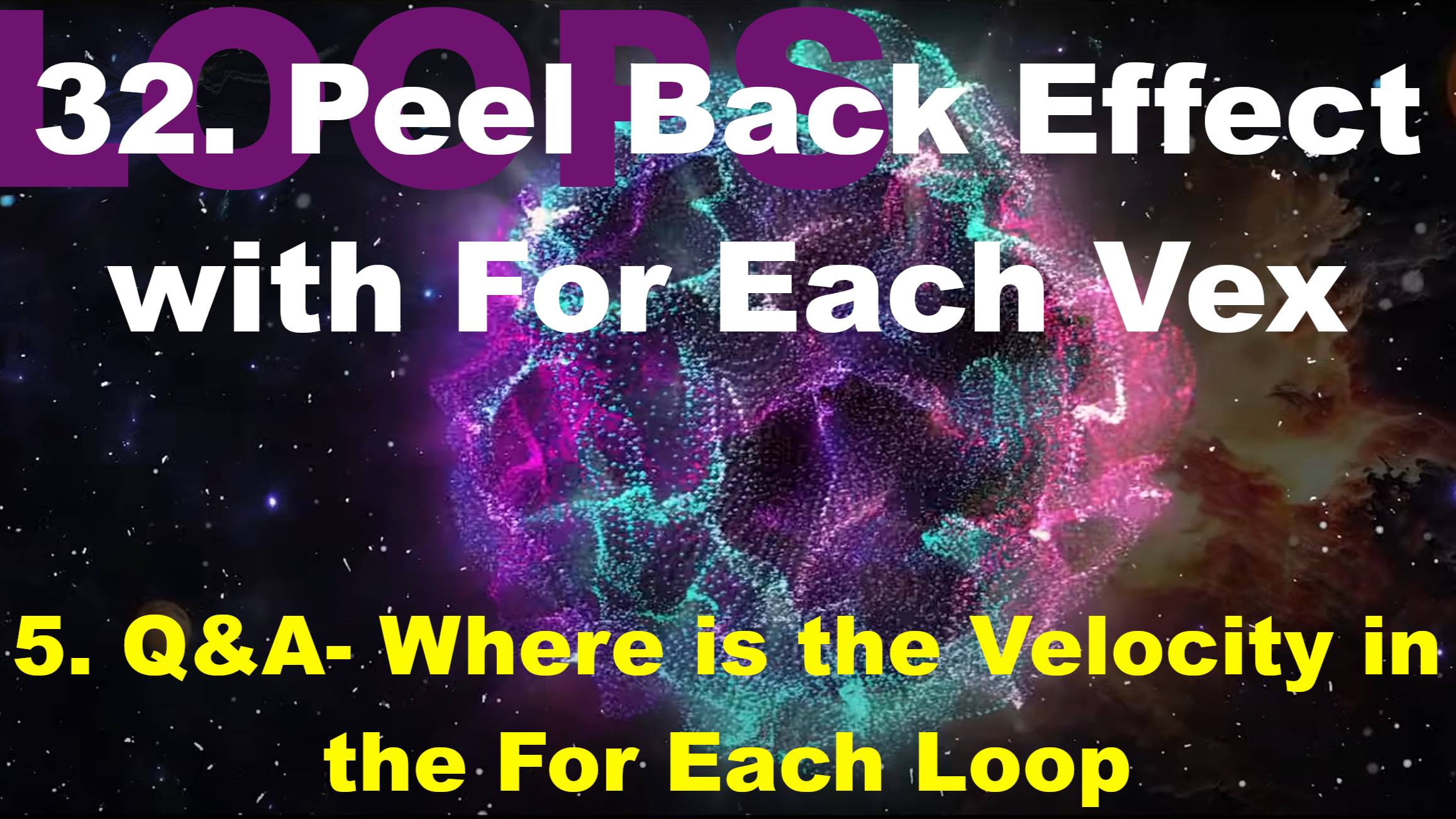 32.5. Q&A- Where is the Velocity in the For Each Loop