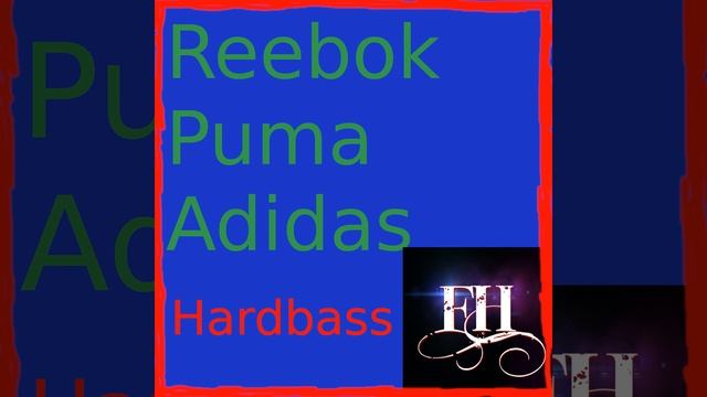 Reebok Puma Adidas - Radio Edit