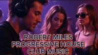 КЛУБНАЯ МУЗЫКА - ROBERT MILES (DJ MUSIC, ОБРАБОТКА), INDAMIX, REMIX, MIX, CLUB MUSIC