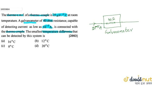 The thermo e.m.f. of a thermo- couple is `25 muV//^@C` at room temperature.