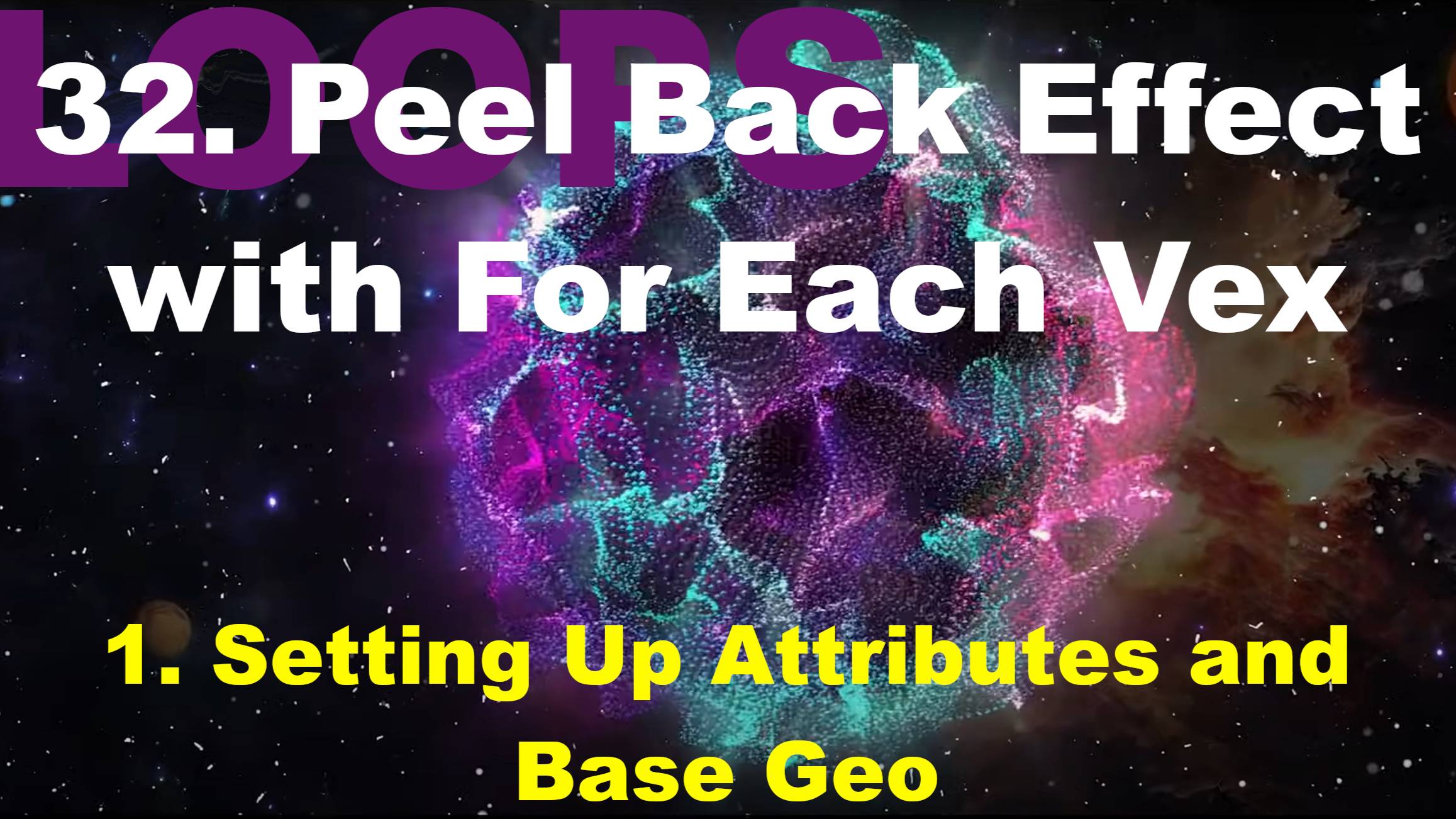 32.1. Setting Up Attributes and Base Geo