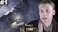 АМНЕЗИЯ БУНКЕР ► AMNESIA:THE BUNKER ► #1