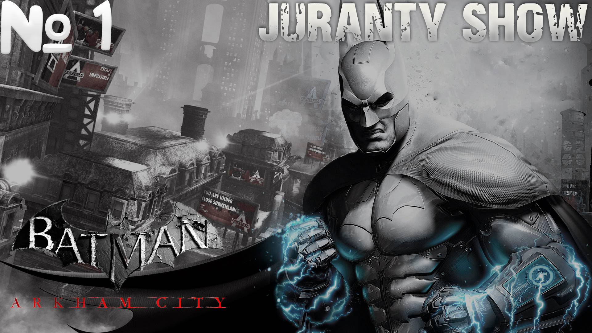 Batman Arkham City   | Прохождение игры | 1 -   Добро пожаловать в Аркхем Сити
