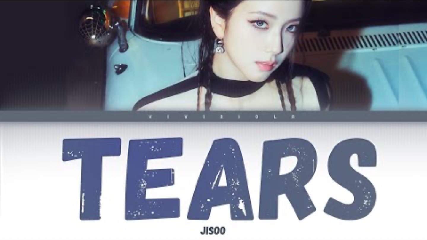 JISOO - TEARS