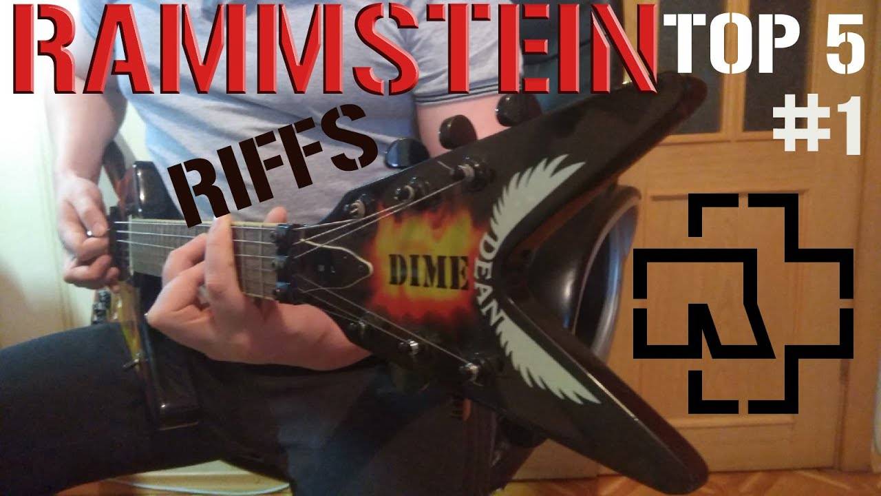 TOP 5 RAMMSTEIN RIFFS #1