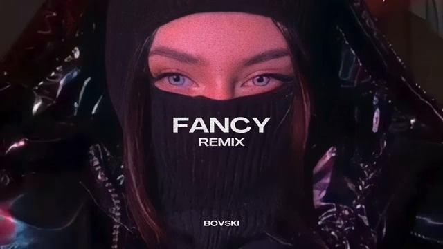 Artemas - Fancy (BOVSKI Remix)