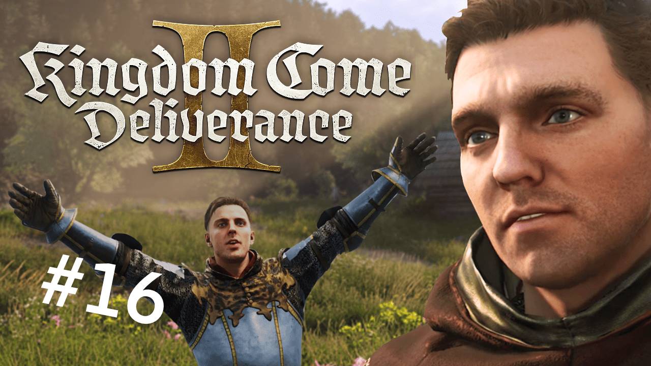 ИНДРЖИХ ПРОТИВ ЧЕРТЕЙ ➲ Kingdom Come: Deliverance 2 ➲ СТРИМ #16