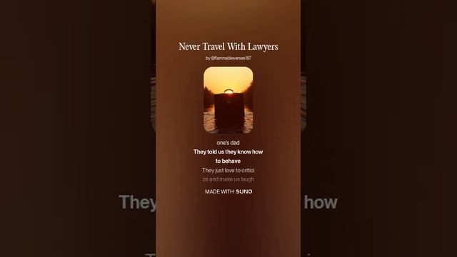 Never Travel With Lawyers