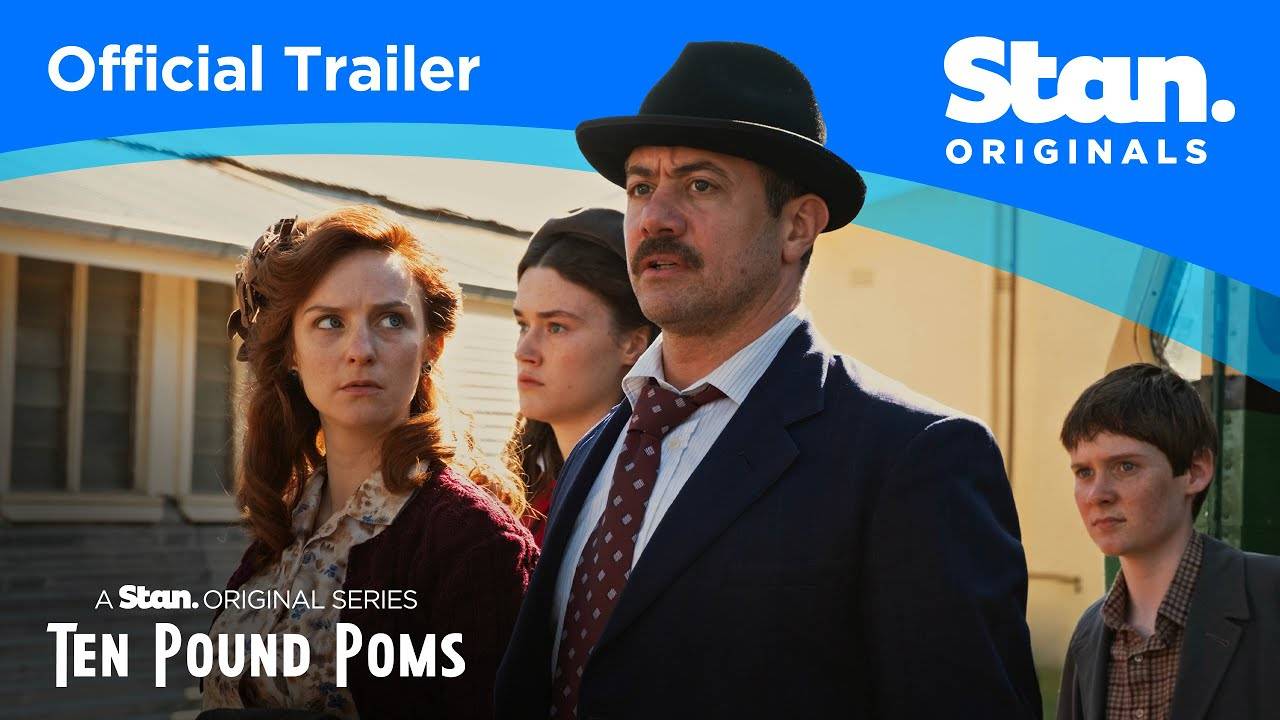 Ten Pound Poms TV Series, season 1 - Official Trailer | Stan