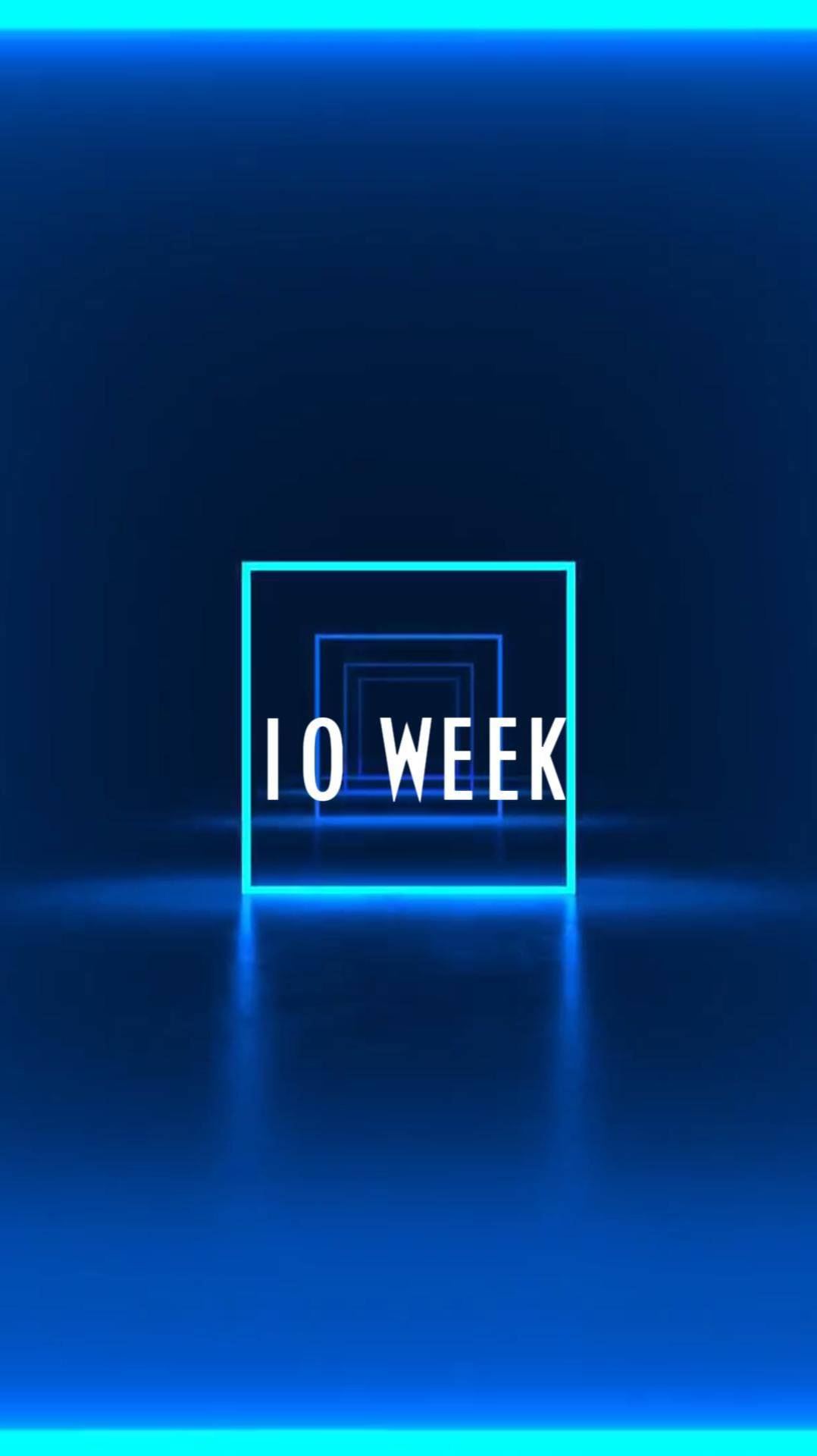 10 week 25