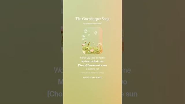 The Grasshopper Song 2