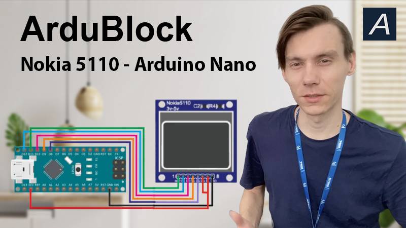 ArduBlock - Дисплей - LCD Nokia 5110 - Arduino Nano