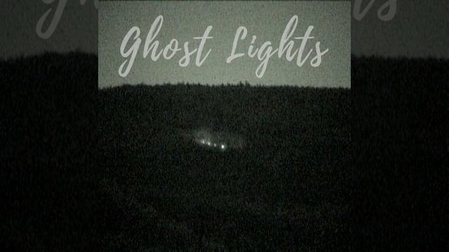 Ghost Lights