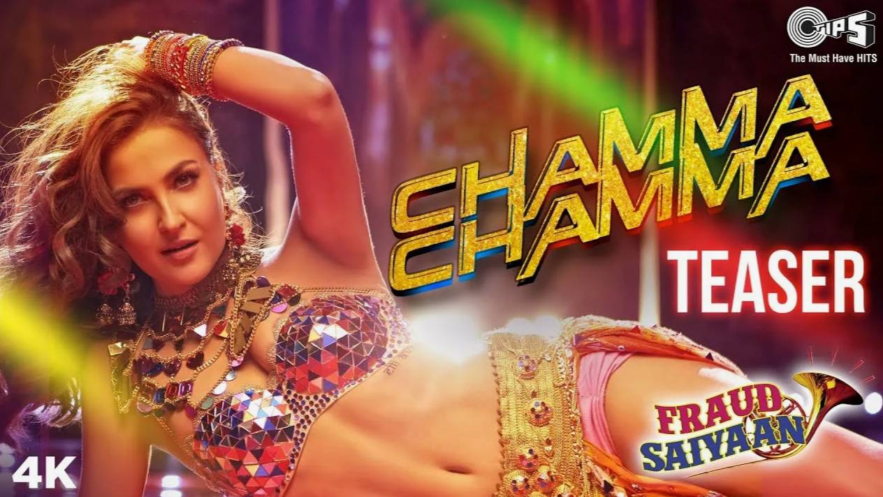 Chamma Chamma  Fraud Saiyaan  Elli AvrRam Arshad  Neha Kakkar  Anu Malik  Party Song_1080