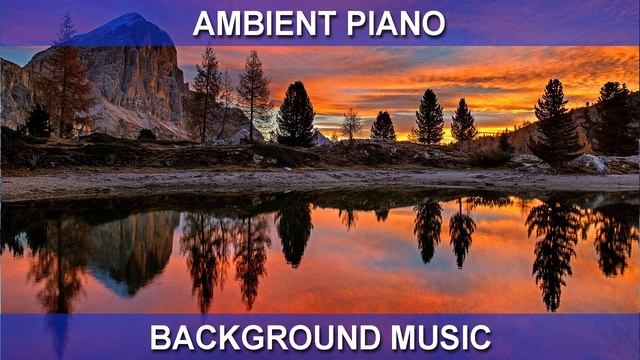 Ambient Piano (Background Music)